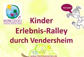 Kinder Erlebnis Ralley durch Vendersheim